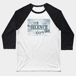 Enjoy the Silence Baseball T-Shirt